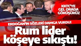 Cumhurbaşkanı Erdoğan'ın sözleri damga vurdu! Rum lider köşeye sıkıştı!