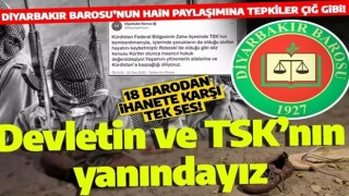 Diyarbakır Barosu'nun hain paylaşımına sert tepki! 18 baro tek ses