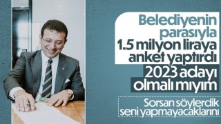 Ekrem İmamoğlu'nun ankete harcadığı para ortaya çıktı