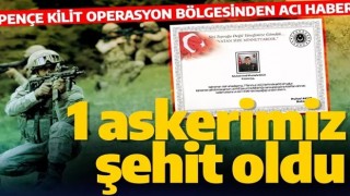 MSB acı haberi duyurdu! Pençe Kilit'te 1 askerimiz şehit oldu