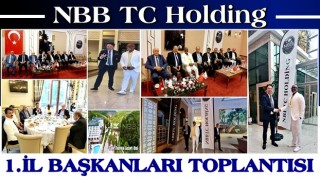 NBBTC Holding 1.İl Başkanları toplantısını Ankara’da yaptı.