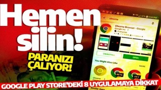 Telefonunuzdaki bu uygulama paranızı çalıyor! Google Play Store'deki 8 uygulamaya dikkat