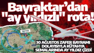 Bayraktar Kütahya semalarında! TB2 İHA'dan "ay yıldızlı" rota!