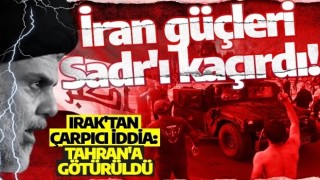 Irak'tan çarpıcı iddia: İran güçleri Mukteda Sadr'ı kaçırdı!