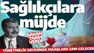 Sağlık çalışanlarına dev müjde! Maaşlara zam yapacak yönetmeliğin devreye gireceği tarih belli oldu