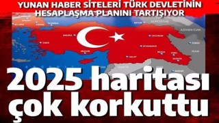 2025 haritası Yunanlıları çok korkuttu: 'Türk savaş makinesi bizi hedefliyor' diyerek bunları yazdılar