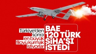 BAE, 120 Türk SİHA'sı satın almak istiyor