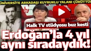 Başkan Erdoğan'ın üniversite arkadaşı gerçekleri söyledi Halk TV'de yüzler düştü! .