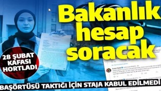 Başörtüsü nedeniyle staja kabul edilmemişti! Bakanlık devreye girdi