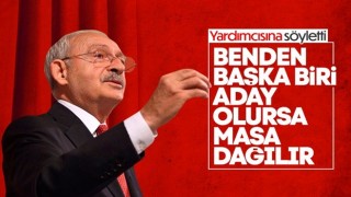 CHP'li Bülent Kuşoğlu: Kılıçdaroğlu dışında aday çıkarsa masa dağılır