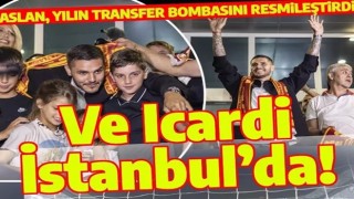 Galatasaray Icardi'ye kavuştu! Havalimanında coşkulu karşılama