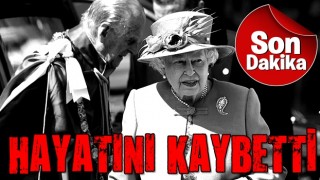 İngiltere Kraliçesi 2. Elizabeth hayatını kaybetti