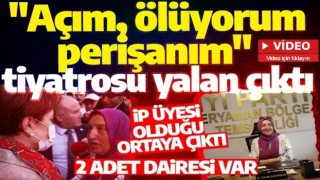 İYİ Parti'nin "Açım, ölüyorum, perişanım" adlı tiyatrosu yalan çıktı: Nurgül Sipahi'nin İP üyesi olduğu ortaya çıktı