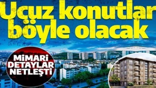 Mimari detayları belli oldu! İşte sosyal konutlar böyle olacak