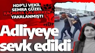 Terörist vekil Semra Güzel adliyeye sevk edildi