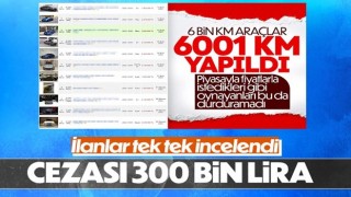 Ticaret Bakanlığı, ikinci el otomobilde 6 bin kilometre kuralını aşanlara ceza kesecek