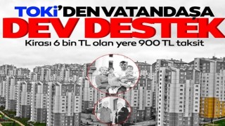 TOKİ'den vatandaşa dev destek: Kirası 6 bin TL olan ev 900 TL'ye onların oldu