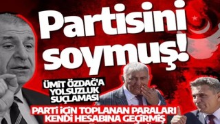 Ümit Özdağ'a yolsuzluk suçlaması! Parti için toplanan paraları kendi hesabına geçirmiş