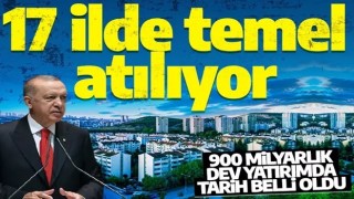 500 bin konut için ilk temelin atılacağı tarih belli oldu! Cumhurbaşkanı Erdoğan da katılacak