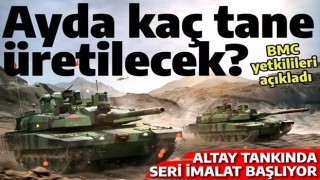 ALTAY tankının ayda kaç adet üretileceği belli oldu: BMC yetkilileri açıkladı