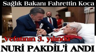 Bakan Koca vefatının 3. yılında Nuri Pakdil'i andı