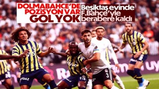 Beşiktaş, Fenerbahçe'yle berabere kaldı