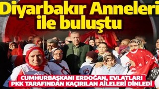 Cumhurbaşkanı Erdoğan Diyarbakır Anneleri ile buluştu!