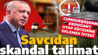 Cumhuriyet Savcısı'ndan Cumhurbaşkanı Erdoğan ile ilgili skandal talimat!