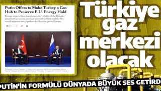 Erdoğan - Putin zirvesi dünya basınında ses getirdi: Türkiye gaz merkezi olacak