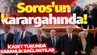 İcazet turuna çıkan Kılıçdaroğlu, Soros'un karargahında!