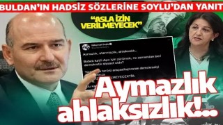 İçişleri Bakanı Soylu'dan Pervin Buldan'a "Habip Eksik" tepkisi: Asla izin verilmeyecek