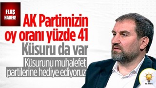 Mustafa Şen, AK Parti'nin son oy oranını açıkladı