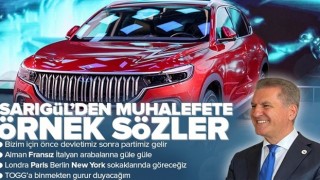 TDP Genel Başkanı Mustafa Sarıgül'den "Togg" açıklaması: Alman Fransız İtalyan arabalarına güle güle .