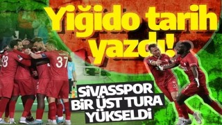 Yiğido tarih yazdı! Sivasspor bir üst tura yükseldi