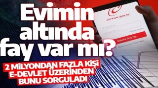 2 milyondan fazla kişi, e-devlet üzerinden bunu sorguladı: Evimin altında fay var mı?