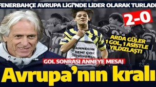 Avrupa'nın kralı Fenerbahçe! Arda'dan 1 gol, 1 asist