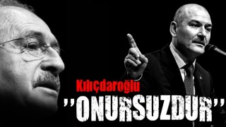 Bakan Soylu'dan Kılıçdaroğlu'na sert cevap: Kılıçdaroğlu onursuzdur