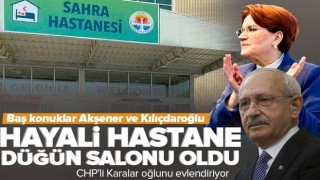 CHP'nin sözde sahra hastanesi düğün salonu oldu! Adana Büyükşehir Belediye Başkanı Zeydan Karalar oğlunun düğününü yapacak .