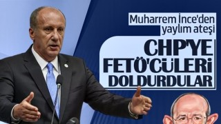 Muharrem İnce: CHP’ye FETÖ’cüleri doldurdular