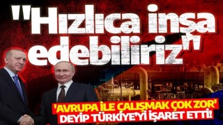 Son dakika! Putin: Türkiye’ye gaz merkezini hızlıca inşa edebiliriz