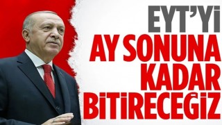 Cumhurbaşkanı Erdoğan EYT için net tarihi verdi