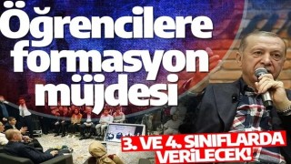 Erdoğan'dan öğrenci adaylarına formasyon müjdesi: 3. ve 4. sınıflarda verilecek!