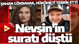 Şahan Gökbakar, hükümeti tebrik etti; Nevşin Mengü'nün suratı düştü