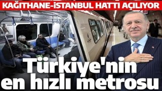 Cumhurbaşkanı Erdoğan açılışını yapacak! Kağıthane-İstanbul Havalimanı metro hattı hizmete başlıyor