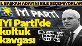 İYİ Parti bir kez daha koltuk kavgasına sahne oldu! Kongre ertelendi