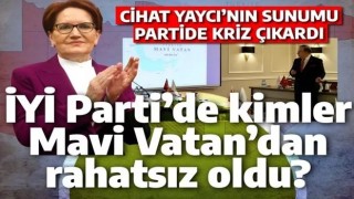 İYİ Parti'nin Sabetaycıları Mavi Vatan'dan rahatsız: Cihat Yaycı brifingi kriz çıkardı