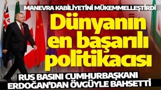 Rus basını Cumhurbaşkanı Erdoğan'dan övgüyle bahsetti: Dünyanın en başarılı politikacısı