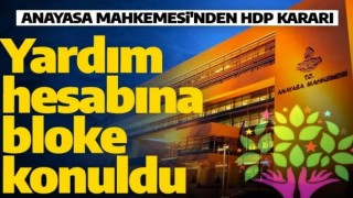 Son dakika: Anayasa Mahkemesi'nden HDP kararı: Bloke konuldu