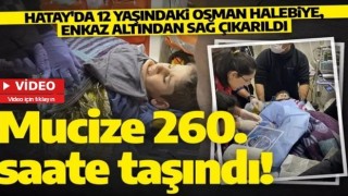 260. saatte gelen mucize! 12 yaşındaki Osman kurtarıldı!