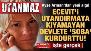 Ayşe Arman'dan yeni algı! Ecevit'i uyandırmaya kıyamayan devlete 'soba' kurdurttu!